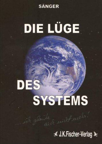 Die Lüge des Systems