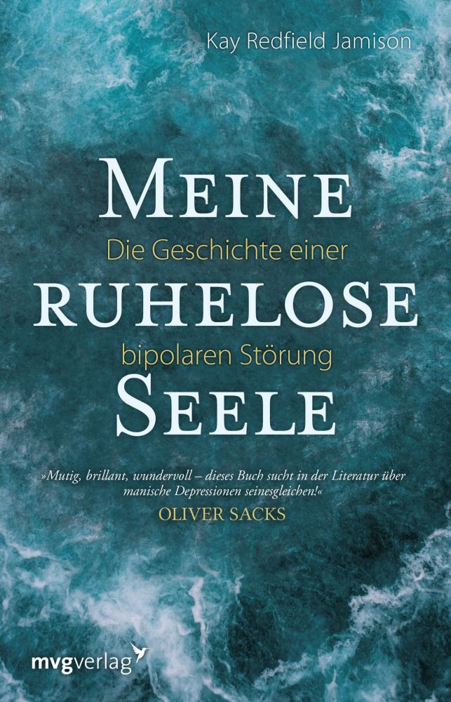 Meine ruhelose Seele Die Geschichte einer bipolaren Störung J.K.Fischer Verlag Shop