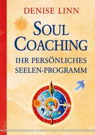 Soul Coaching - Ihr persönliches Seelen-Programm