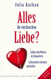 Alles für ein bißchen Liebe?