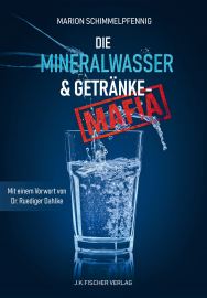 E-Book: Die Mineralwasser- & Getränke-Mafia