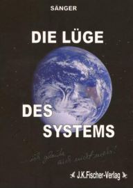 Die Lüge des Systems