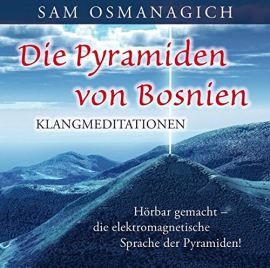CD: Die Pyramiden von Bosnien - Klangmediationen