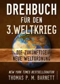 Drehbuch für den 3. Weltkrieg