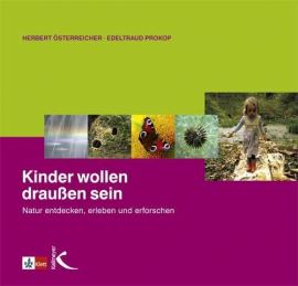 Kinder wollen draussen sein