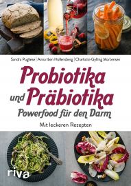 Probiotika und Präbiotika – Powerfood für den Darm