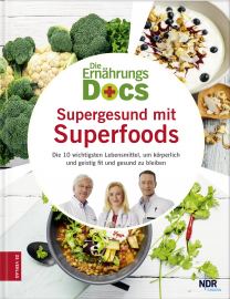 Die Ernährungs-Docs - Supergesund mit Superfoods
